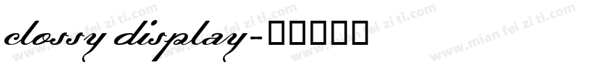 clossy display字体转换